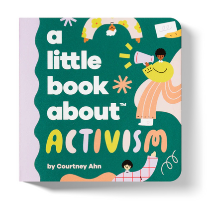 A Little Book About Activism